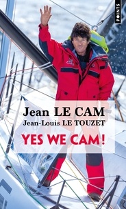 Jean Le Cam et Jean-Louis Le Touzet - Yes We Cam !.