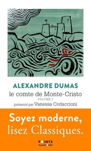 Alexandre Dumas - Le comte de Monte-Cristo Tome 1 : .