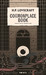 Howard Phillips Lovecraft - Commonplace Book.