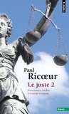 Paul Ricoeur - Le Juste - Tome 2.