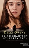 Delia Owens - Là où chantent les écrevisses - Edition cinéma.