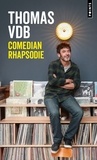 Thomas VDB - Comedian Rhapsodie.