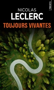 Nicolas Leclerc - Toujours vivantes.