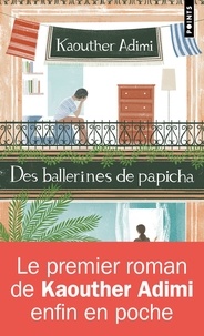 Kaouther Adimi - Des ballerines de papicha.