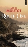 Michel Moutot - Route One.