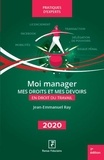 Jean-Emmanuel Ray - Moi manager - Mes droit et mes devoir en droit du travail.