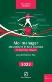 Emmanuel Ray - Moi Manager - Mes droits et mes devoirs en droit du travail.