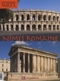 Eric Teyssier et Dominique Darde - Connaissance des Arts N° 284 Hors-série : Nîmes romaine.