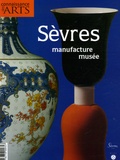 Jean-Michel Charbonnier et  Collectif - Connaissance des Arts N° Hors-série 293 : Sèvres Manufacture Musée.