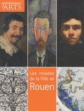 Guillaume Morel et Manuel Jover - Connaissance des Arts Hors-série N° 456 : Les musées de la Ville de Rouen.
