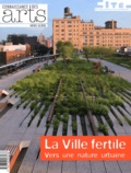 Guy Boyer - Connaissance des Arts Hors-série N° 482 : La ville fertile - Vers une nature urbaine.