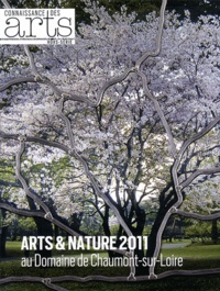Chantal Colleu-Dumond et Guillaume Morel - Connaissance des Arts Hors-série N° 492 : Arts & Nature 2011 au Domaine de Chaumont-sur-Loire.