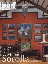 Pascale Bertrand - Connaissance des Arts Hors-série N° 590 : Musée Sorolla, Madrid.