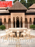 Souraya Noujaim et Jean-François Lasnier - Connaissance des Arts Hors-série N° 607 : L'Alhambra et le Generalife.