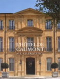 Inès Castaldo et Axelle Corty - L'hôtel de Caumont - Aix-en-Provence.