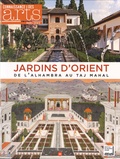 Guy Boyer et Francis Morel - Connaissance des Arts Hors-série N° 709 : Jardins d'Orient - De l'Alhambra au Taj Mahal.