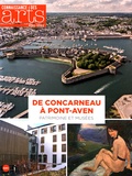 Jean-François Lasnier et Guillaume Morel - Connaissance des Arts Hors-série N° 722 : De Concarneau à Pont-Aven - Patrimoine et musées.