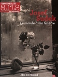 Elodie de Dreux-Brézé et Lucie Agache - Connaissance des Arts Hors-série N°724 : Josef Sudek - Le monde à ma fenêtre.