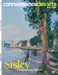Francis Morel - Connaissance des Arts Hors-série N° 764 : Sisley l'impressionniste.