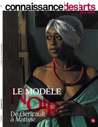 Guy Boyer - Connaissance des Arts Hors-série N° 850 : Le modèle noir de Géricault à Matisse.