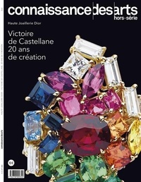 Guy Boyer - Connaissance des Arts Hors-série N° 886 : Victoire de Castellane, 20 ans de création - Haute joaillerie Dior.