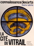 Guy Boyer - Connaissance des Arts Hors-série N° 983 : La Cité du vitrail - Hôtel-Dieu-le-Comte, Troyes, Aube en Champagne.