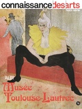Guy Boyer - Connaissance des Arts Hors-série N° 973 : Musée Toulouse-Lautrec - Albi.