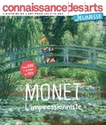 Caroline Larroche - Connaissance des Arts Jeunesse N° 3 : Monet - L'impressionniste.