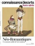 Guy Boyer et Lucie Agache - Connaissance des Arts Hors série N° 1016 : Néo-romantiques - Un moment oublié de l'art moderne.