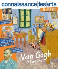Guy Boyer - Connaissance des Arts Jeunesse N° 8 : Van Gogh à l'oeuvre.