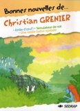 Christian Grenier - Bonnes nouvelles de... Christian Grenier - Drôle d'oeuf ! Simulateur de vol ; Une vieille balise spatiale.