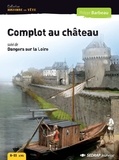 Philippe Barbeau - Complot au château - Suivi de Dangers sur la Loire.