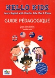 Stacey Wilson-McMahon et Brigitte Cojean-Pointeau - Hello Kids - 2 volumes : Guide pédagogique + Flashcards. 1 CD audio