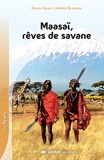 Ronan Guen et Jérôme Brasseur - Maasaï, rêves de savane.