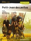 Michel Piquemal - Petit-Jean des poilus - Suivi de Lettres des tranchées.