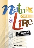 Marie-Laure Lamotte - Nature à lire CM1 - Le guide de l'enseignant.