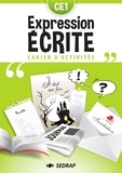  SEDRAP - Cahier d'expression écrite CE1 - Cahier d'activités.