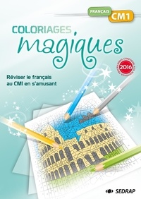 Marie-Laure Lamotte - Coloriages magiques Français CM1.