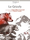 James Oliver Curwood et Patrice Cartier - Le grizzly - Lot de 30 romans + fichier pédagogique.
