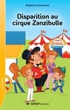 Delphine Dumouchel - Disparition au cirque zanzibulle - lot de 10 romans + fichier.