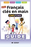 Céline Clabecq - Français clés en main CM1/CM2 - Guide de l'enseignant(e). 1 CD audio