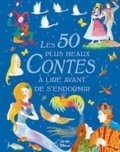 Nicolas Blot et Eduardo Trujillo - Les 50 plus beaux contes à lire avant de s'endormir.