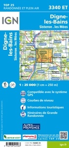 Digne-les-Bains, Sisteron, Les Mées. 1/25 000