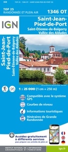  IGN - St-Jean-Pied-de-Port, St-Etienne-de-Baïgorry, Vallée des Aldudes - 1/25 000.