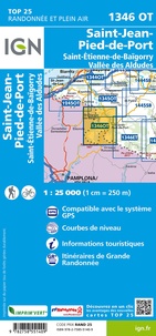St-Jean-Pied-de-Port, St-Etienne-de-Baïgorry, Vallée des Aldudes. 1/25 000 5e édition