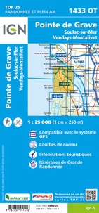 Soulac-sur-mer, Montalivet, Pointe de Grave. 1/25 000 5e édition