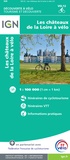  IGN - Les châteaux de la Loire à vélo - 1/100 000.