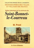 M Prost - Notice historique sur la commune de Saint-Bonnet-le-Courreau.