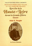Emmanuel Rougier - Livre d'or de la Haute-Loire durant la Grande Guerre - Volume 2.