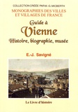 E.-J. Savigné - Guide à Vienne - Histoire, biographie, musée.